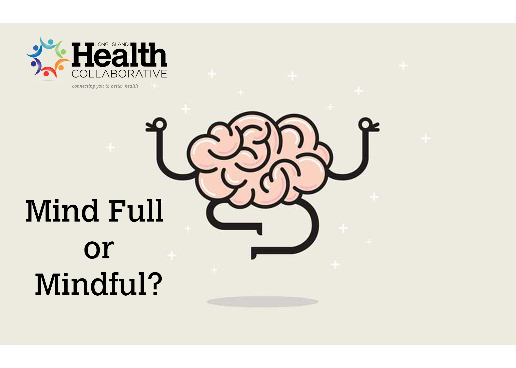 Mind Full Or Mindful 1599